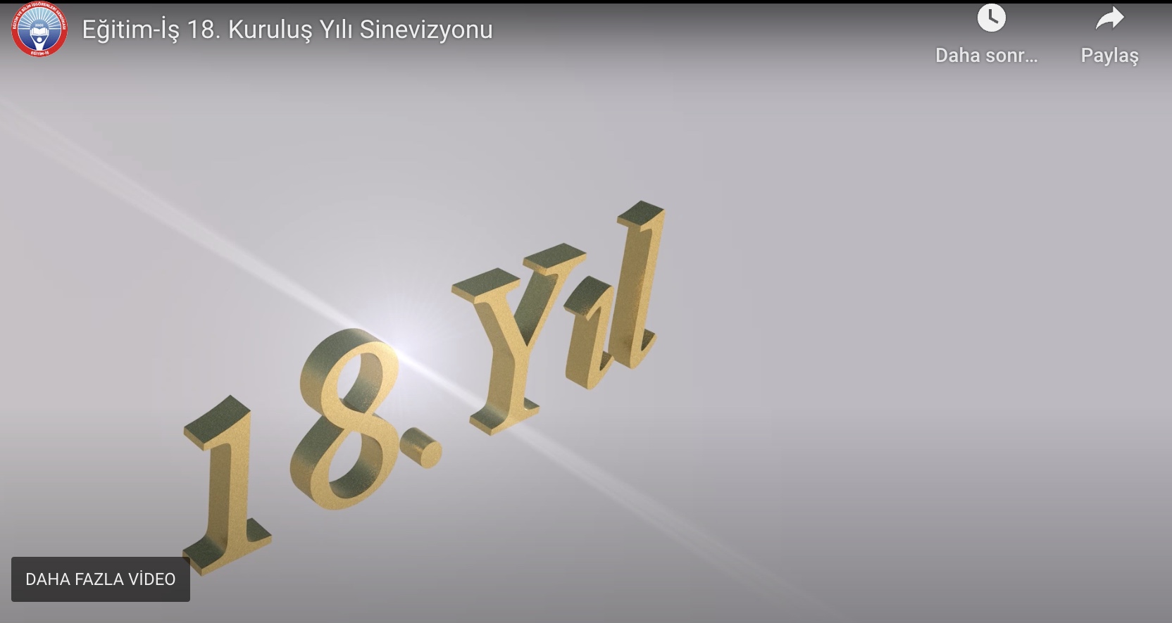 Eğitim-İş 18. Kuruluş Yılı Sinevizyonu